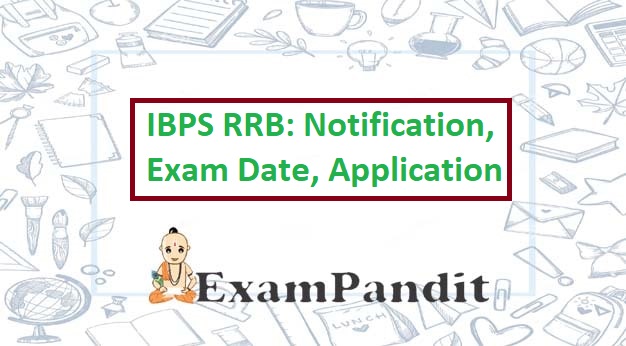 IBPS RRB 2022: Application Form, Exam Date, Syllabus